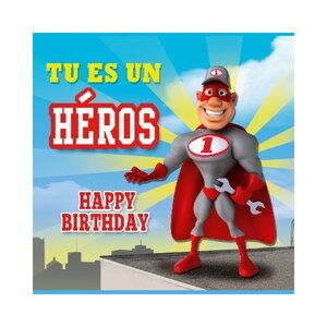 Carte de voeux effet 3d - anniversaire - tu es un héro happy birthday