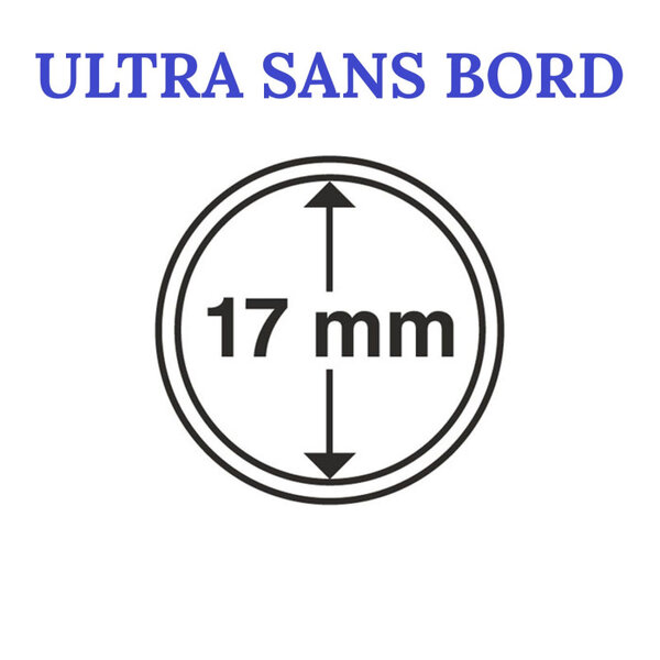 Capsules rondes sans bord ULTRA pour monnaies de collection. Diamètre intérieur - 17 mm