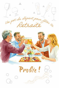 69-3144 Carte Départ Retraite Profite Pot Fête Apéritif Trinquer Peinture Aquarelle Cadeau commun - Finitions Dorure Or Doré + Gaufrage en Relief +1 Enveloppe Format 12x17cm - Fabriqué en Europe
