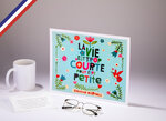 Affiche 24x30 en édition limitée créée et imprimée en France - La vie est trop courte pour être petite