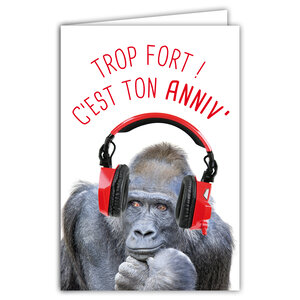 Carte Bon Anniversaire Humoristique avec Enveloppe Illustrée format 17 5x12cm Singe Gorille Penseur Drôle Amusant Rigolo avec un Casque audio - Création Fabrication française 69-6212