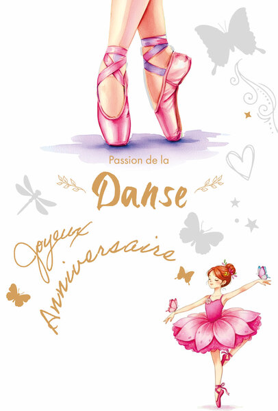 69-3123 Carte Anniversaire Danseuse Classique Ballerine pour Fille Enfant Peinture Aquarelle Mignonne -Finitions Dorure Or Doré + Gaufrage en Relief +1 Enveloppe Format 12x17cm -Fabriqué en Europe