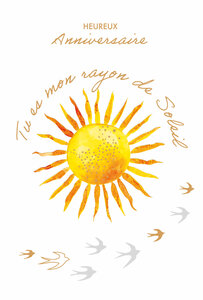69-3111 Carte Anniversaire Tu es mon Rayon de Soleil peint à l'Aquarelle Hirondelles Vol d'Oiseaux - Finitions Dorure Or Doré + Gaufrage en Relief +1 Enveloppe Format 12x17cm - Fabriqué en Europe