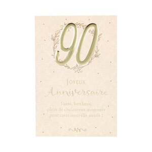 Carte  Anniversaire - 90 ans Joyeux Anniversaire Santé  bonheur ...