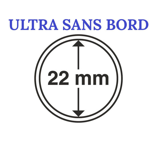 Capsules rondes sans bord ULTRA pour monnaies de collection. Diamètre intérieur - 22 mm