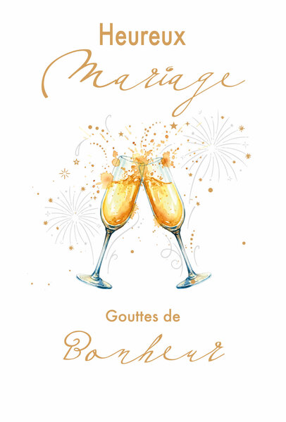 69-3139 Carte Félicitations Mariage Bonheur 2 Flutes de Champagne Pétillant Peinture Aquarelle Romantique -Finitions Dorure Or Doré + Gaufrage en Relief +1 Enveloppe Format 12x17cm -Fabriqué en Europe