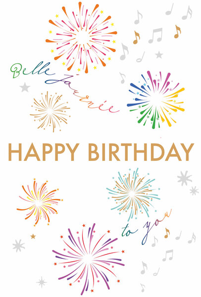 69-3113 Carte Happy Birthday to you Belle Journée Feu d'Artifice peint à l'Aquarelle Notes de Musique - Finitions Dorure Or Doré + Gaufrage en Relief +1 Enveloppe Format 12x17cm - Fabriqué en Europe