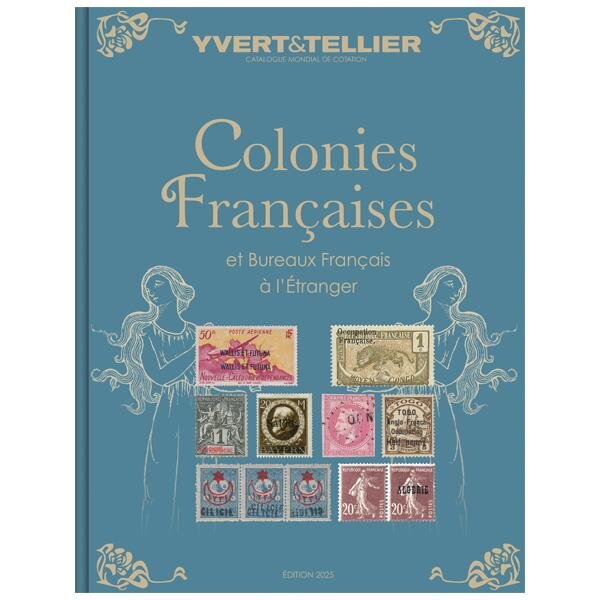 Colonies françaises et bureaux français à l'étranger - 2025