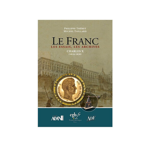 Le Franc  Les Essais  Les Archives  Charles X 1824-1830.