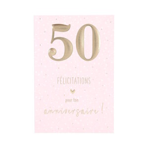 Carte  Anniversaire - 50 ans Félicitations pour ton anniversaire !