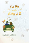 69-3138 Carte Félicitations Mariage Vive les Mariés Voiture Just Married Vie à 2 Aquarelle Romantique -Finitions Dorure Or Doré + Gaufrage en Relief +1 Enveloppe Format 12x17cm -Fabriqué en Europe