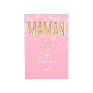 Carte De Voeux - Anniversaire - Maman Tu Es La Meilleure !