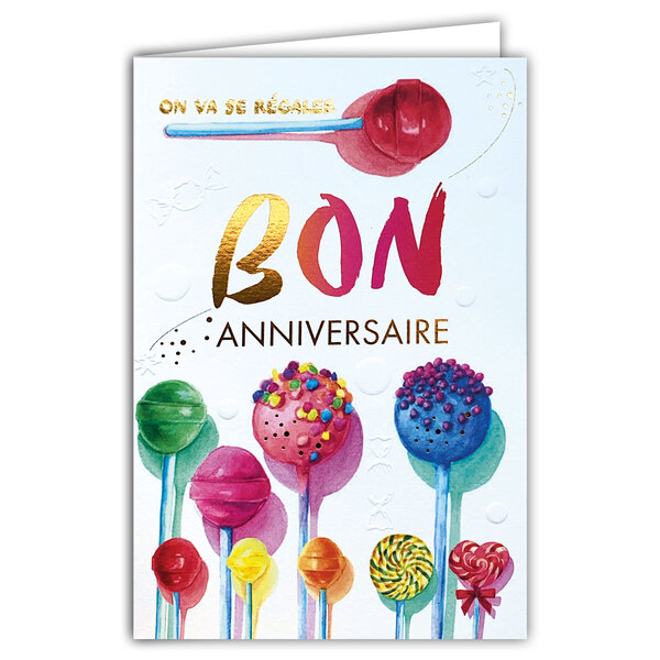 69-3118 Carte Anniversaire Enfant Bonbons Sucettes pour Goûter Gourmand Régale-toi Peinture Aquarelle - Finitions Dorure Or Doré + Gaufrage en Relief +1 Enveloppe Format 12x17cm - Fabriqué en Europe