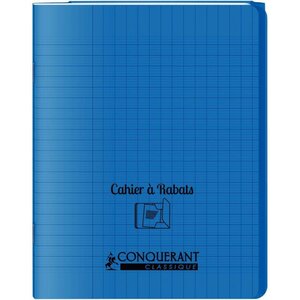 Cahier 48 pages seyès 90 g avec couverture polypropylène bleu 3 rabats  format 17 x 22 cm CONQUERANT