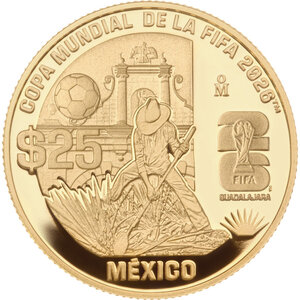 Monnaie FIFA WORLD CUP 26 Guadalajara Or 25 Pesos Mexico 2026 (PRÉCOMMANDE)