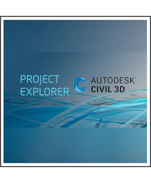 Autodesk Civil 3D Project Explorer 2023 - Clé licence à télécharger