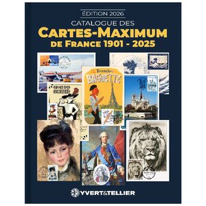 Catalogue des cartes maximum de France 1901-2025 - Édition 2026.