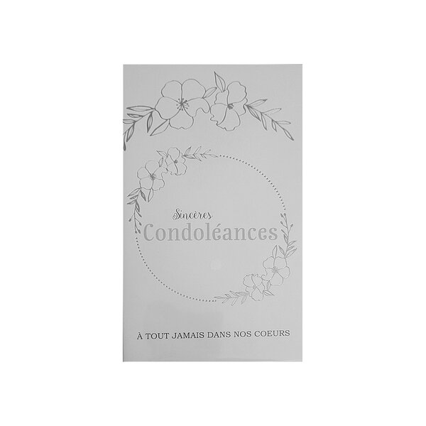 Carte De Voeux -  Sincères Condoléances - A tout Jamais Dans Nos Coeurs