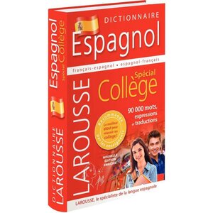 Dictionnaire larousse spécial collège espagnol - français