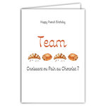 69-4503 Carte Happy French Birthday Team Croissant ou Pain au Chocolat Chocolatine Viennoiseries Clichés français Illustration élégante French Touch - Avec Enveloppe 12x17cm - Fabrication française