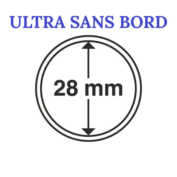 Capsules rondes sans bord ULTRA pour monnaies de collection. Diamètre intérieur - 28 mm
