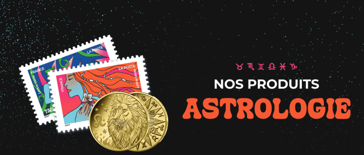 Nos timbres et nos Monnaie de Paris sur l'astrologie