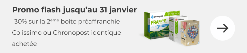 Promotion -30% sur l'achat d'une 2ème boite Colissimo ou Chronopost identique, j'en profite pour passer commande