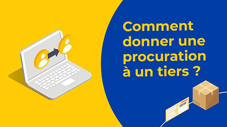 Vidéo : comment donner procuration à un proche sur laposte.fr ?